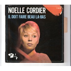 NOELLE CORDIER - Il do it faire beau la bas